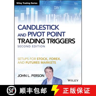 【3-4周达】Candlestick And Pivot Point Trading Triggers + Website: Setups For Stock, Forex, And Futur... [9781119295532]