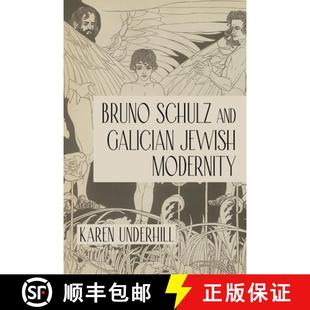 Bruno Schulz Modernity 9780253057273 Jewish 4周达 Galician and