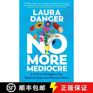 【3-4周达】No More Mediocre: A Call to Reimagine Our Relationships and Demand More [9780593474785]