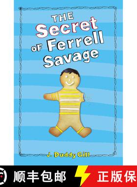 【3-4周达】The Secret of Ferrell Savage (Reprint) [9781442460188]