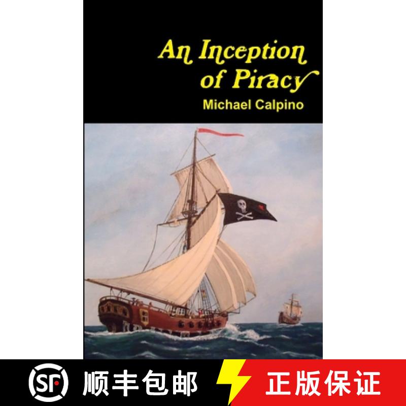 【2-3周达】An Inception of Piracy [9781300266440]