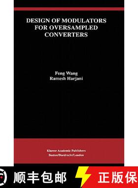 【3-4周达】Design of Modulators for Oversampled Converters [9780792380634]