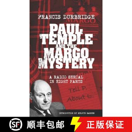 【3-4周达】Paul Temple and the Margo Mystery (Scripts of the eight part radio serial) [9781915887207]