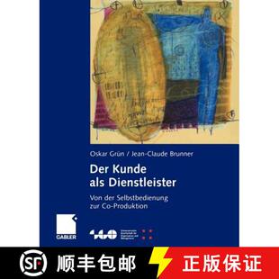 Der Produktion als Selbstbedienung Von Kunde Dienstleister der zur 9783322894908 4周達