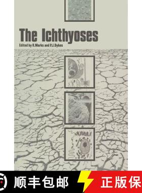 【3-4周达】The Ichthyoses : Proceedings of the 2nd Annual Clinically Orientated Symposium of The Euro... [9789401098533]