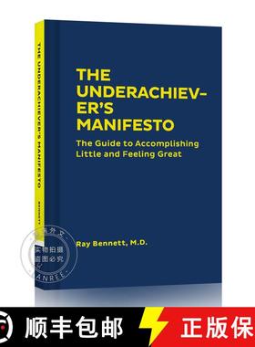 现货 及格家宣言 The Underachiever's Manifesto: The Guide to Accomplishing Little and Feeling Great [9781452184630]