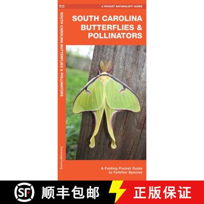 【3-4周达】South Carolina Butterflies & Pollinators: A Folding Pocket Guide to Familiar Species [9781620054598]