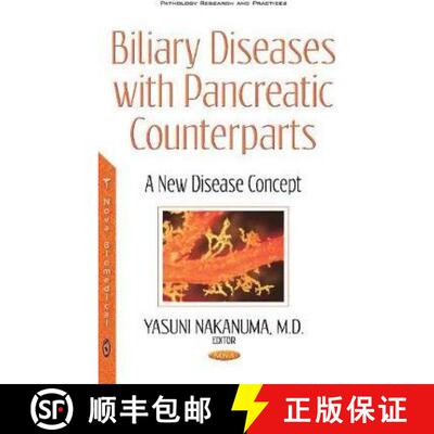 【3-4周达】精装 Biliary Diseases with Pancreatic Counterparts: A New Disease Concept [9781536109160]