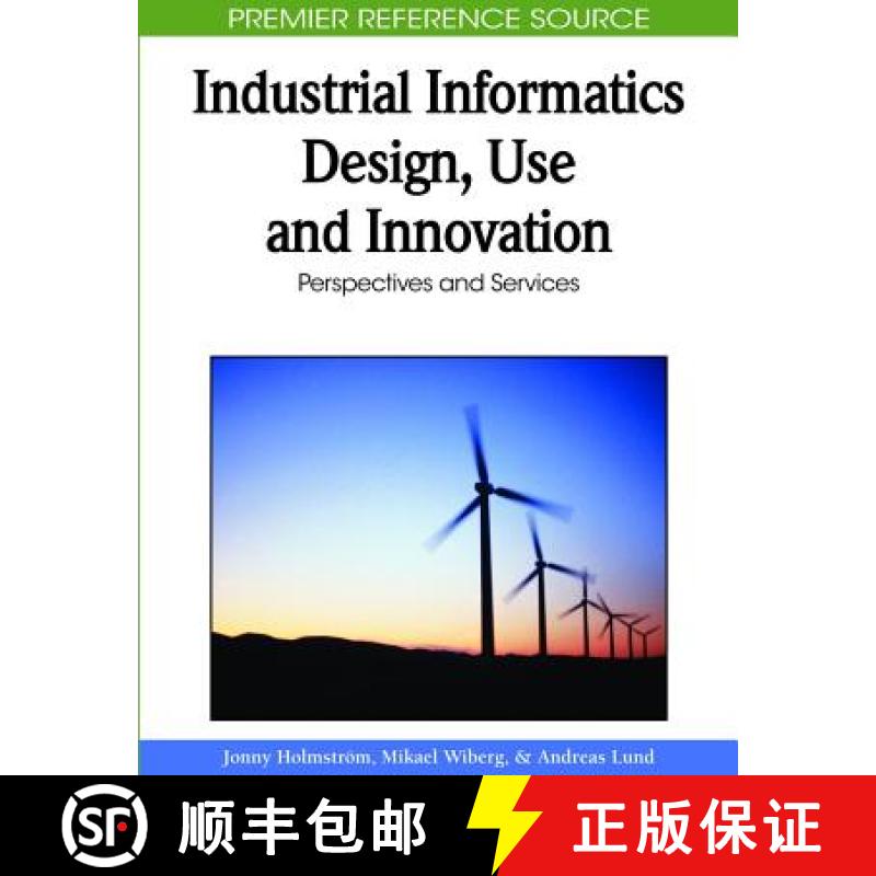 【3-4周达】Industrial Informatics Design, Use and Innovation: Perspectives and Services [9781615206926]
