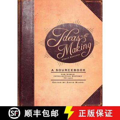 【3-4周达】Ideas in the Making: A Sourcebook for World Intellectual History to 1300 (First Edition) [9781621315087]