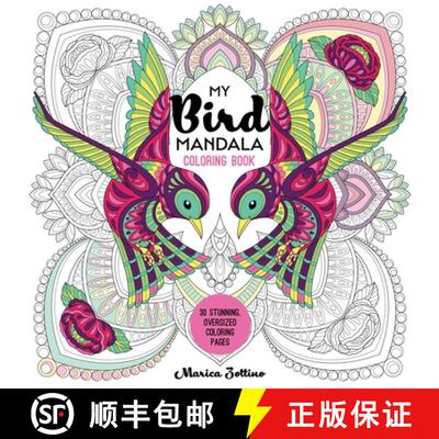 【3-4周达】My Bird Mandala Coloring Book: 30 Stunning, Oversized Coloring Pages [9781644036518]