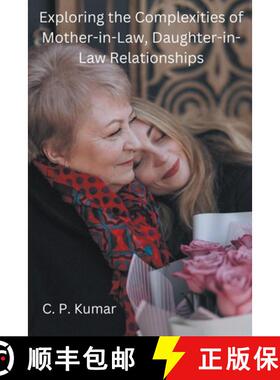 预订 Exploring the Complexities of Mother-in-Law, Daughter-in-Law Relationships [9798223078715]