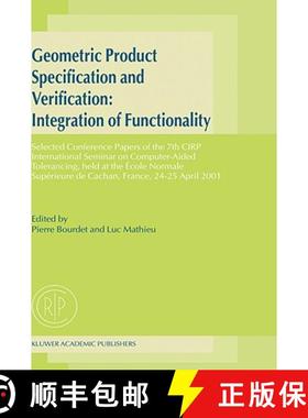 【3-4周达】Geometric Product Specification and Verification: Integration of Functionality: Selected C... [9781402014239]