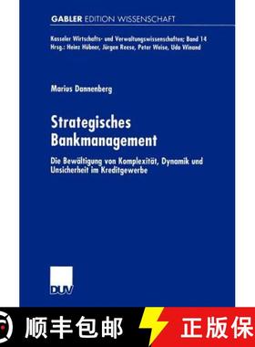 【3-4周达】Strategisches Bankmanagement : Die Bewältigung von Komplexität, Dynamik und Unsicherheit... [9783824473557]