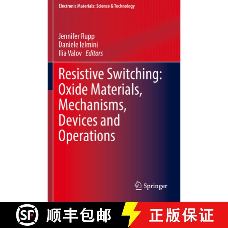 【3-4周达】Resistive Switching: Oxide Materials, Mechanisms, Devices and Operations [9783030424268]