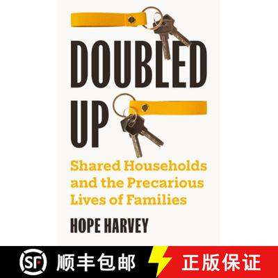 【3-4周达】精装 Doubled Up – Shared Households and the Precarious Lives of Families [9780691247021]