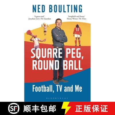 【3-4周达】Square Peg, Round Ball: Football, TV and Me: Shortlisted for the Sunday Times Sports Book ... [9781472979315]