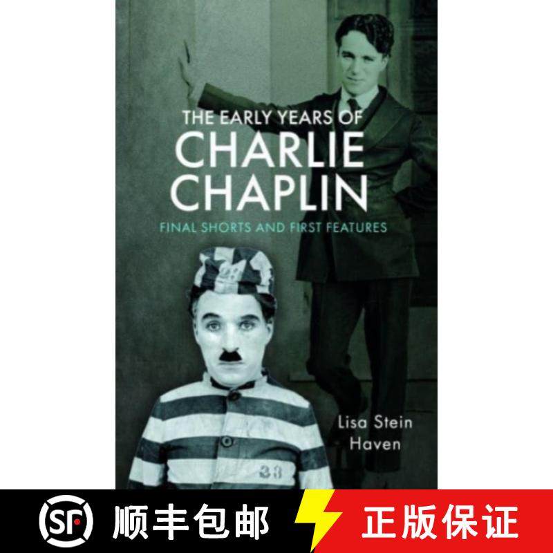 【3-4周达】The Early Years of Charlie Chaplin: Final Shorts and First Features [9781526780720]