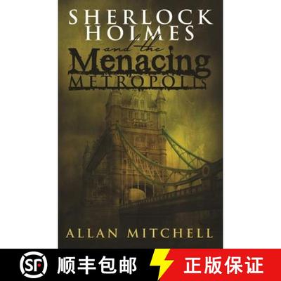 【3-4周达】Sherlock Holmes and the Menacing Metropolis [9781780928883]