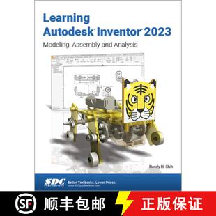 【3-4周达】Learning Autodesk Inventor 2023: Modeling, Assembly and Analysis [9781630575236]