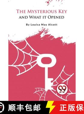 预订 The Mysterious Key and What it Opened [9789357275682]