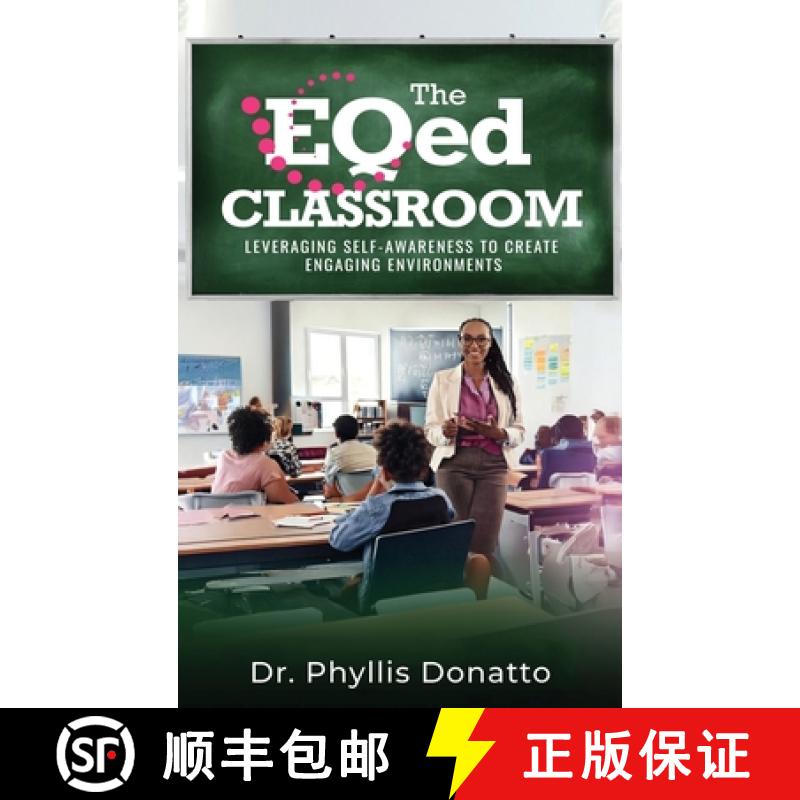 【3-4周达】The EQed Classroom: Leveraging Self-Awareness to Create Engaging Environments [9798992881301]
