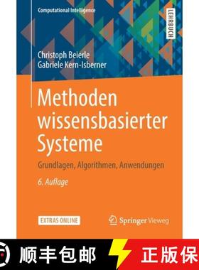 【3-4周达】Methoden wissensbasierter Systeme : Grundlagen, Algorithmen, Anwendungen (6., überarb. Au... [9783658270834]