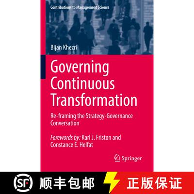 【3-4周达】Governing Continuous Transformation : Re-framing the Strategy-Governance Conversation [9783030954758]