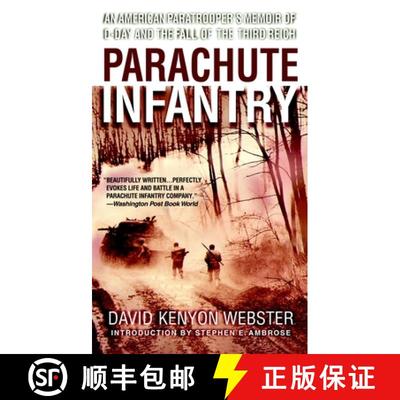 【3-4周达】Parachute Infantry: An American Paratrooper's Memoir of D-Day and the Fall of the Third Reich [9780440240907]