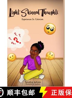 【3-4周达】Light Skinned Thoughts: Experiences in Colorism [9781737173854]