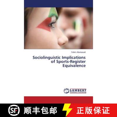预订 Sociolinguistic Implications of Sports-Register Equivalence [9783659799839]