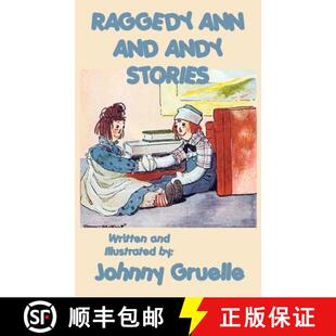 【3-4周达】精装 Raggedy Ann and Andy Stories - Illustrated: Illustrated Classic Stories of Raggedy An... [9781515429371]