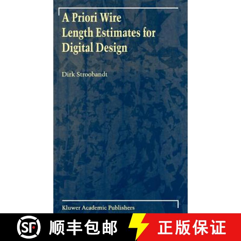 【3-4周达】A Priori Wire Length Estimates for Digital Design [9780792373605]