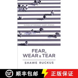【3-4周达】Fear, Wear, and Tear: Eleven Bittersweet Short Stories [9781915338945]