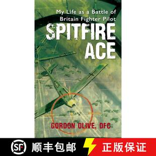 【3-4周达】Spitfire Ace: My Life as a Battle of Britain Fighter Pilot [9781445660202]