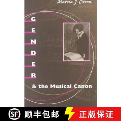 【3-4周达】Gender and the Musical Canon [9780252069161]