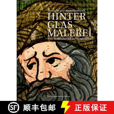 【3-4周达】精装 Deutsche Und Niederländische Hinterglasmalerei Vom Mittelalter Bis Zur Renaissance: ... [9783422072626]