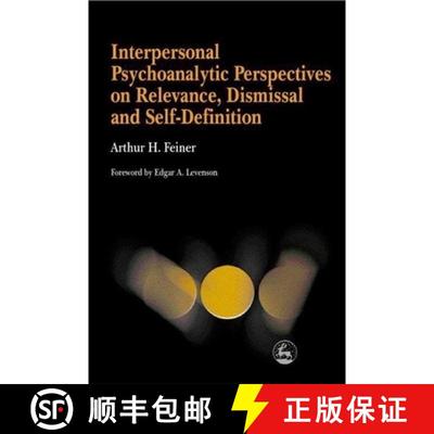 【3-4周达】Interpersonal Psychoanalytic Perspectives on Relevance: Dismissal and Self-Definition [9781853028649]