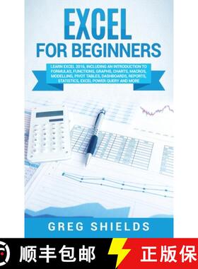 预订 Excel for beginners: Learn Excel 2016, Including an Introduction to Formulas, Functions, Graphs,... [9781647483463]