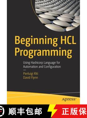 预订 Beginning HCL Programming : Using Hashicorp Language for Automation and Configuration [9781484266335]