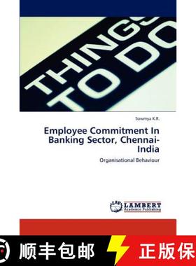 预订 Employee Commitment in Banking Sector, Chennai-India [9783847336877]