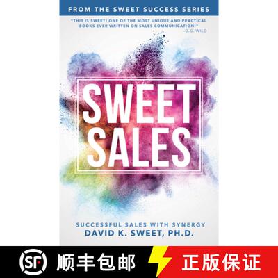 【3-4周达】Sweet Sales: Successful Sales with Synergy [9780768411331]