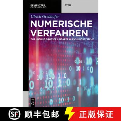 【3-4周达】Numerische Verfahren: Zur Loesung Grosser Linearer Gleichungssysteme [9783110643626]