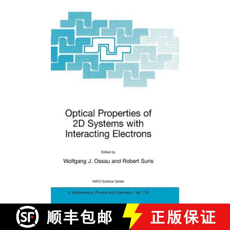 【3-4周达】Optical Properties of 2D Systems with Interacting Electrons [9781402015489]