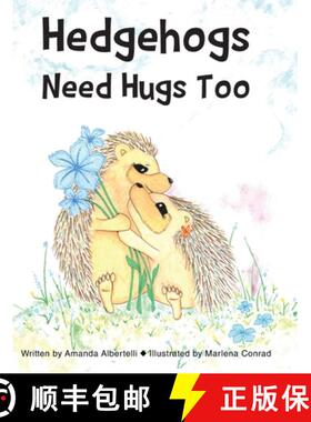 【3-4周达】Hedgehogs Need Hugs Too [9798889432258]