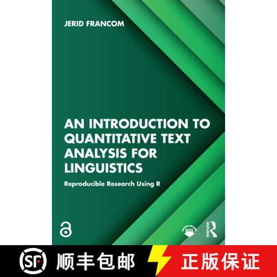 【3-4周达】An Introduction to Quantitative Text Analysis for Linguistics: Reproducible Research Using R [9781032494265]
