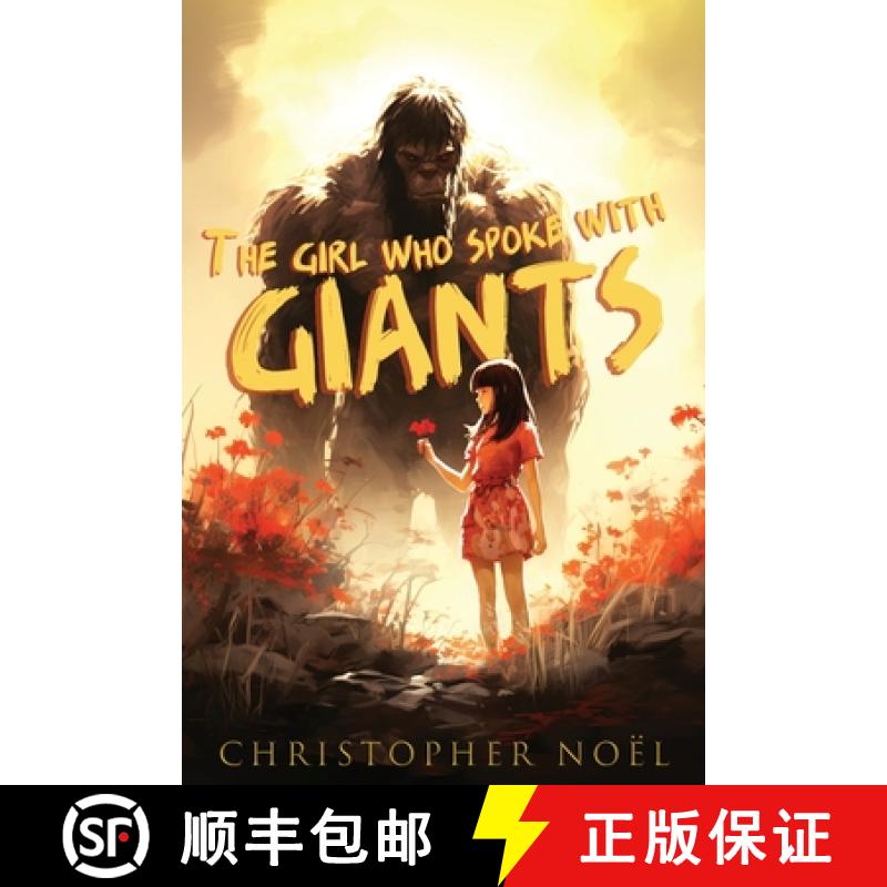【3-4周达】The Girl Who Spoke with Giants [9781955471763]