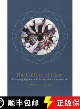 预订 The Culture of Islam: Changing Aspects of Contemporary Muslim Life [9780226726151]