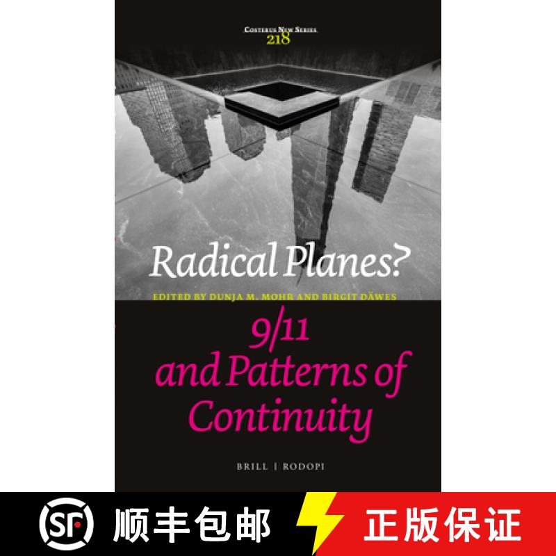 预订 Radical Planes? 9/11 and Patterns of Continuity [9789004318410]