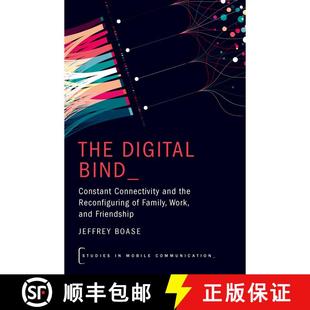 Family 4周达 Bind Digital Connectivity Work Reconfiguring The the and 9780197798607 Friendship Constant